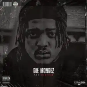 Die Mondez - No Mistakes
